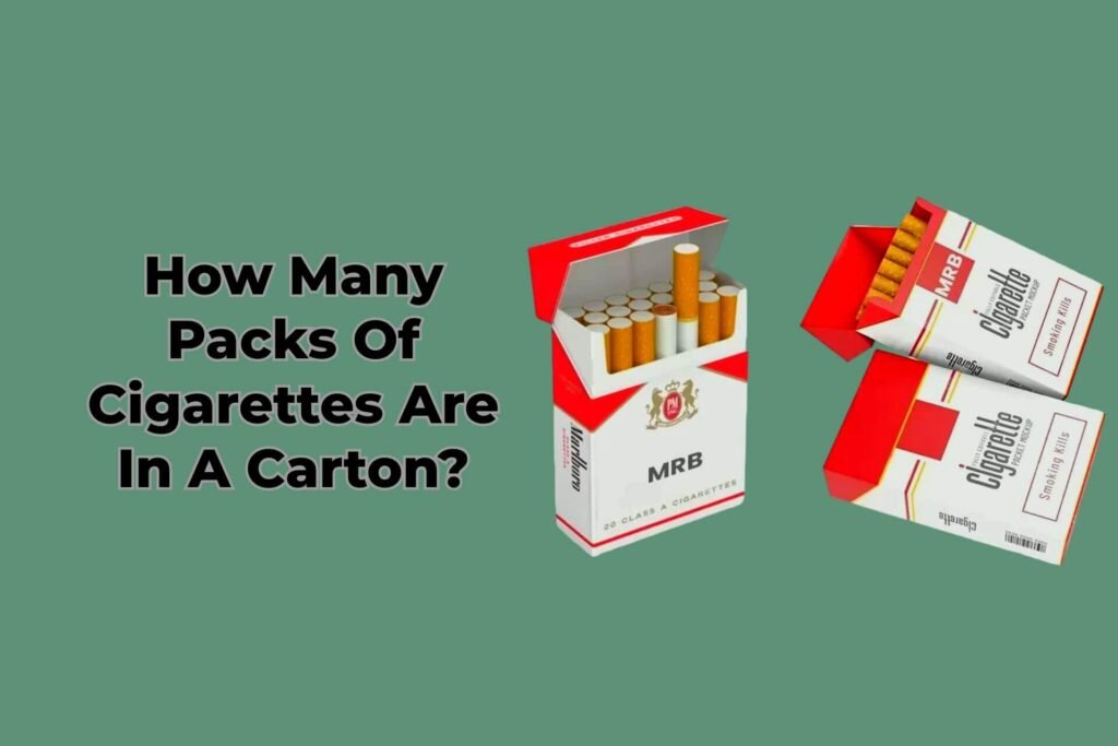 How Many Packs Of Cigarettes Are In A Carton